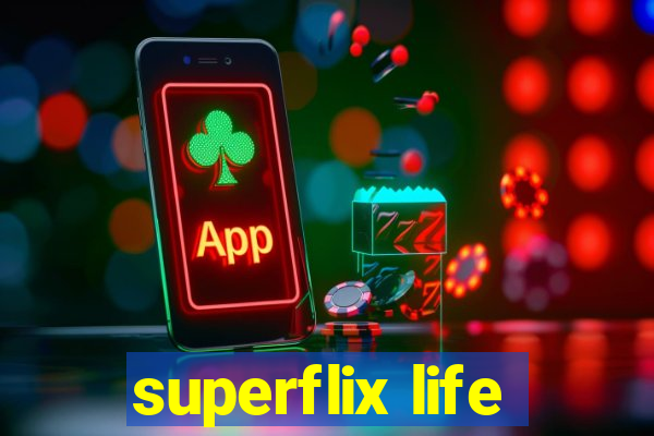 superflix life